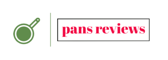 Pans Reviews